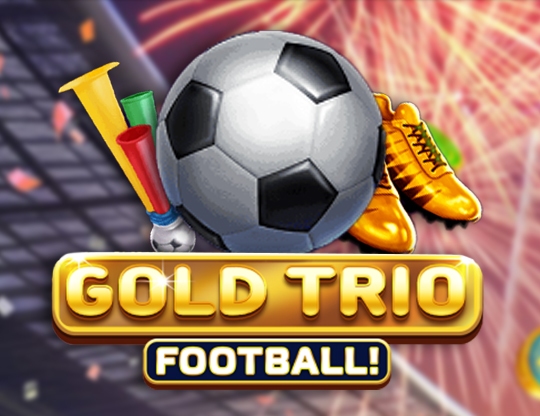 Gold Trio: Football!